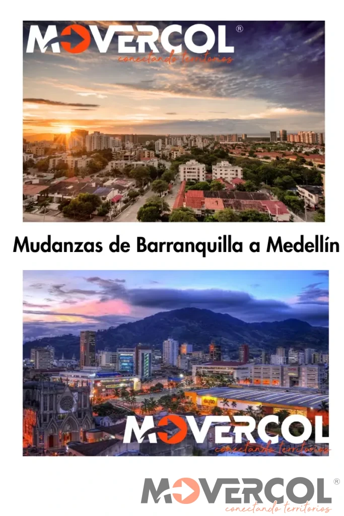 mudanzas de Barranquilla a Medellín con Movercol